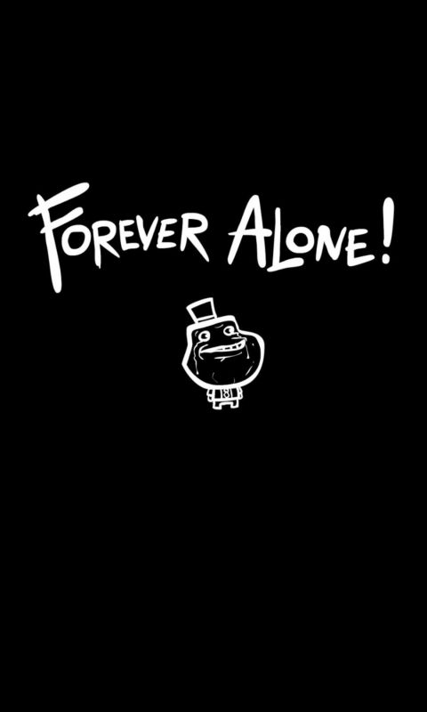 Forever Alone